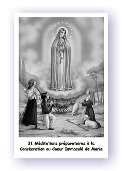 Image du livret "31 méditations préparatoires à la Consécration au Coeur Immaculé de Marie".